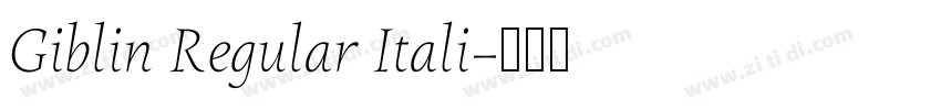 Giblin Regular Itali字体转换